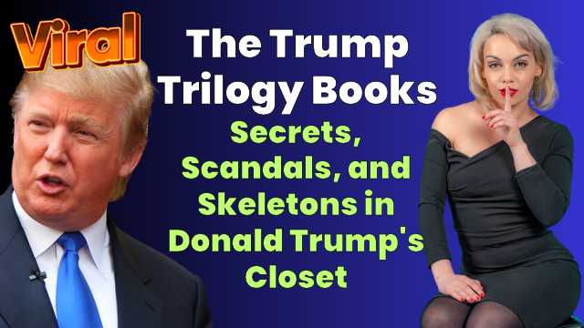 Trump Trilogy Books Scandals Skeletons by Donald Trump